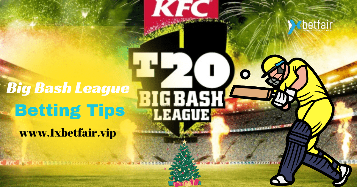 Big Bash League Betting Tips - 1xbetfair.vip