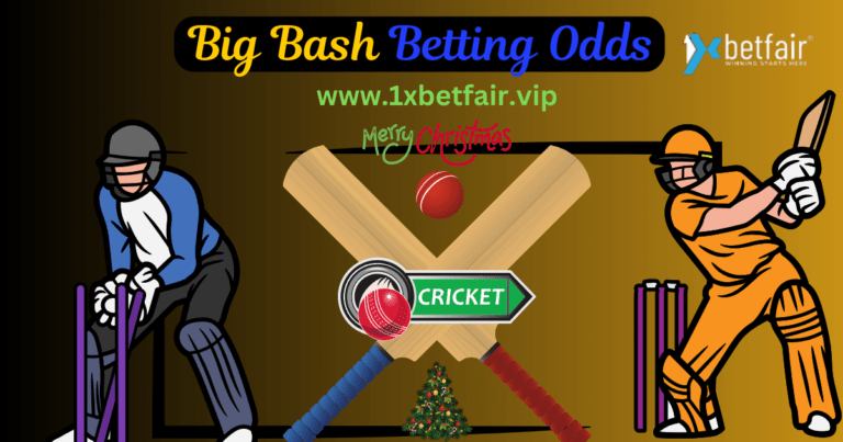 Big Bash Betting Odds - 1xbetfair.vip