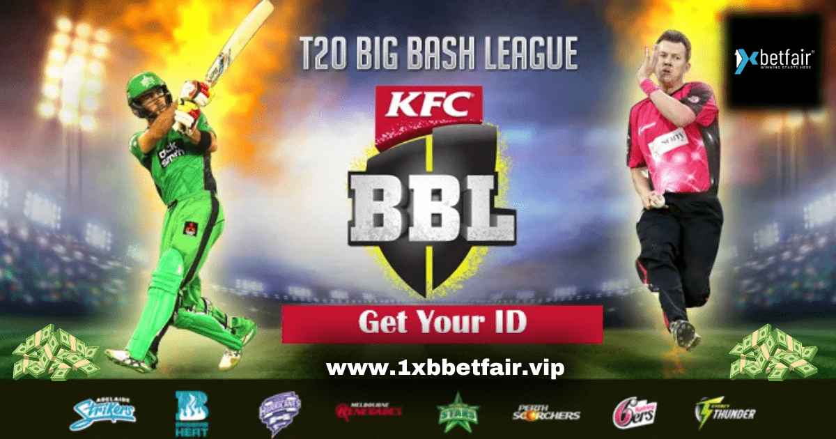 Big Bash Safe & Secure Betting ID Services - 1xbetfair.vip