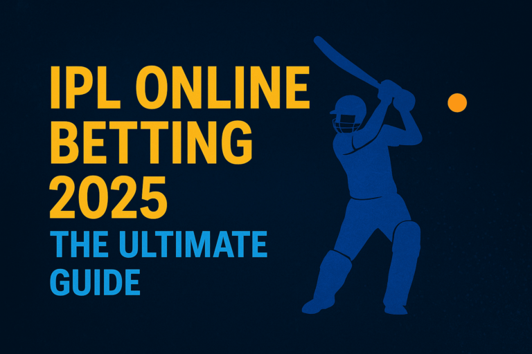 IPL Online Betting 2025 – The Ultimate Guide